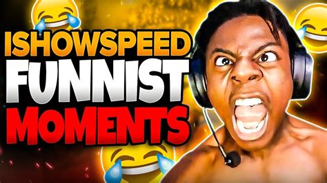 Ishowspeed funny moments - WHAT'S UP HBG,We're on the road to 300k!!!! Share this channel with everyone you know! In this video we reacted to IShowSpeed Funny Moments #8 as you guys re...